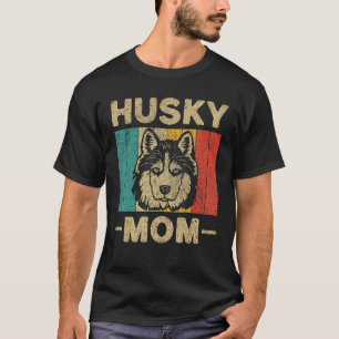 Vintage Retro Husky Mom Dog Owner T-Shirt