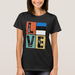 Vintage Retro I Love Estonia Flag For Estonian Pri T-Shirt