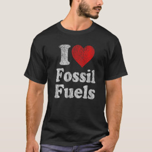 Vintage Retro  I Love Fossil Fuels T-Shirt