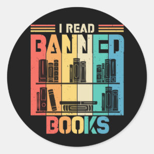 Vintage Retro I Read Banned Books For Book Lover Classic Round Sticker
