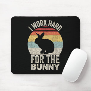 Vintage Retro I Work Hard For The Bunny Mouse Mat