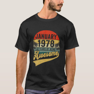 Vintage Retro January 1978 44Th Birthday Gifts 44 T-Shirt