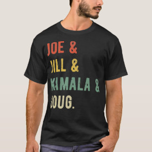 Vintage Retro Joe & Jill & Kamala & Doug  2020 Ele T-Shirt