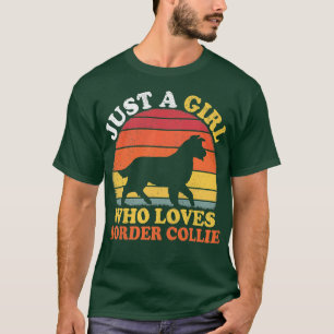 Vintage Retro Just A Girl Who Loves Border Collie T-Shirt
