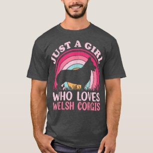 Vintage Retro Just A Girl Who Loves Welsh Corgis 1 T-Shirt