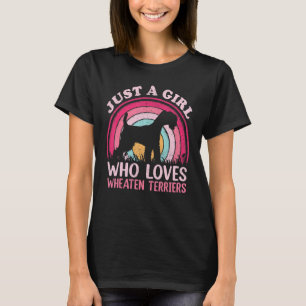 Vintage Retro Just A Girl Who Loves Wheaten Terrie T-Shirt