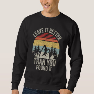 Vintage Retro Leave It Better Than You Found It Gi Sweatshirt