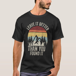 Vintage Retro Leave It Better Than You Found It Gi T-Shirt