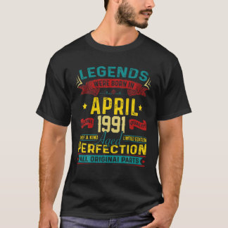 Vintage Retro Legends Were Born In April 1991 30Th T-Shirt