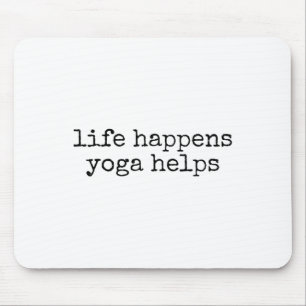 Vintage Retro Life Happens Yoga Helps Funny Mouse Mat