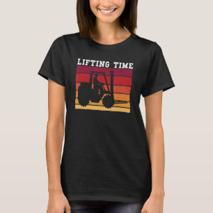 Vintage Retro Lifting Time Forklift Driver T-Shirt