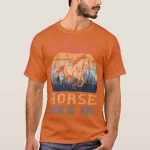 Vintage Retro Like My Horse And Maybe Like 4 Peopl T-Shirt
