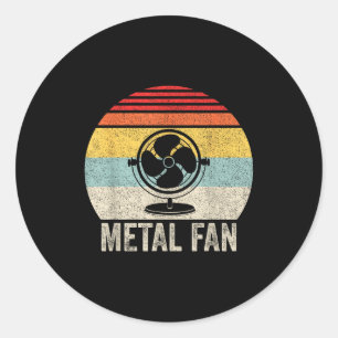 Vintage Retro Metal Fan Funny Sarcastic Heavy Meta Classic Round Sticker
