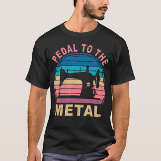 Vintage Retro Pedal To The Metal Sewing Machine Lo T-Shirt