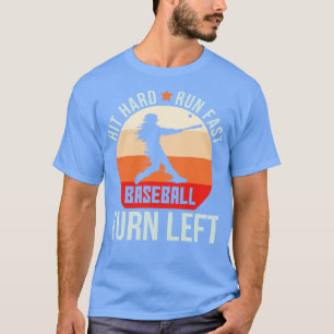 Vintage Retro Playing Hit Hard Run Fast Baseball T T-Shirt