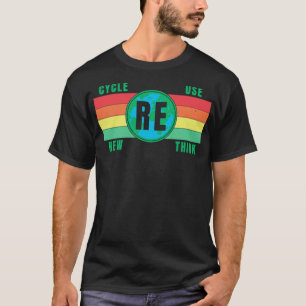 Vintage Retro Recycle Reuse Renew Rethink T-Shirt