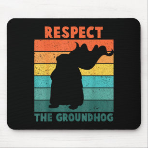 Vintage Retro Respect The Groundhog Holiday Funny Mouse Mat