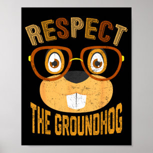Vintage Retro Respect The Groundhog Holiday Mens & Poster