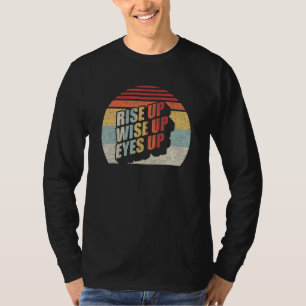 Vintage Retro Rise Up Wise Up Eyes Up Hamilton T-Shirt