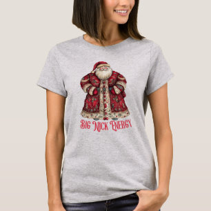 Vintage Retro Santa Big Nick Energy Funny Xmas  T-Shirt