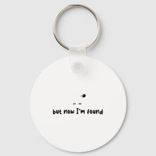 Vintage Retro Sheep But Now I'm Found Funny Saying Key Ring