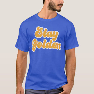 Vintage Retro Stay Golden 80s 90s Style Friends Ic T-Shirt