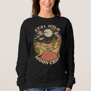 Vintage Retro Stay Wild Moon Child Boho Peace Hipp Sweatshirt
