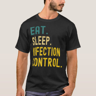 Vintage Retro Sunset Eat Sleep Infection Control T-Shirt
