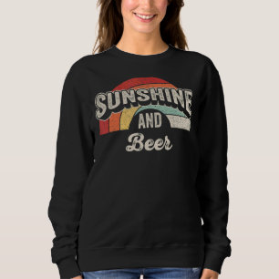 Vintage Retro Sunshine And Beer Alcoholic Drinking Sweatshirt