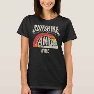 Vintage Retro Sunshine And Wine Alcohol Drinking T-Shirt