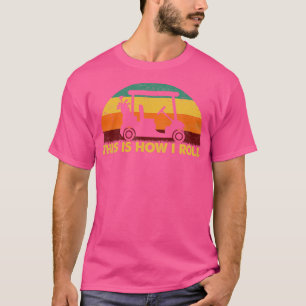 Vintage Retro This Is How I Roll Golf t Funny Golf T-Shirt