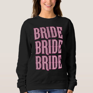 Vintage Retro Western Bride Rodeo Cowgirl Bachelor Sweatshirt