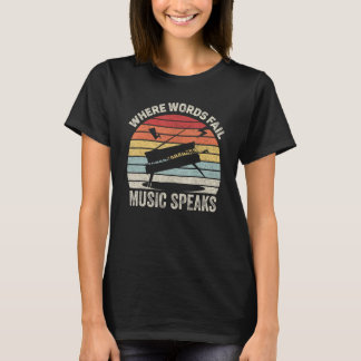 Vintage Retro Where Words Fail Music Speaks Music  T-Shirt
