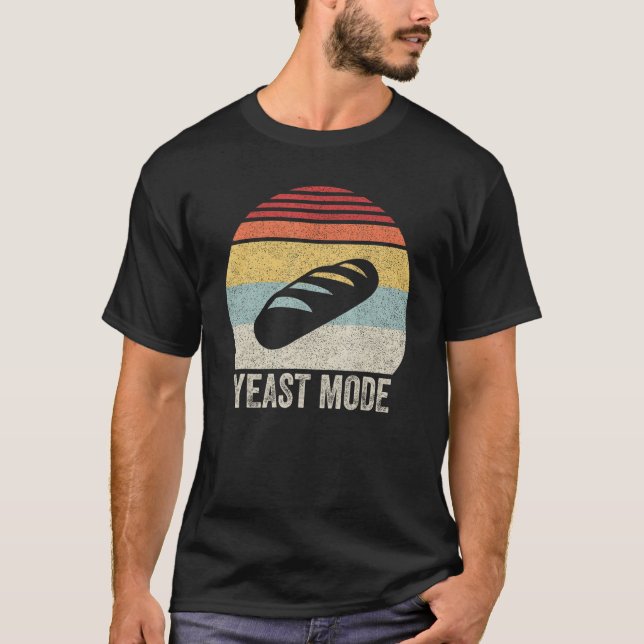 Vintage Retro Yeast Mode Shirt Bread Maker Baking  (Front)