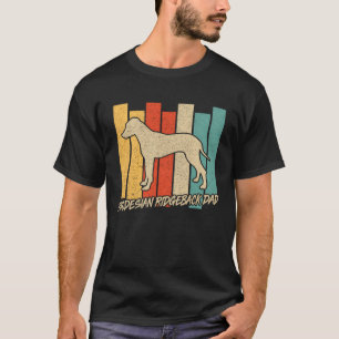 Vintage Rhodesian Ridgeback Dog Dad  Fathers Day T-Shirt