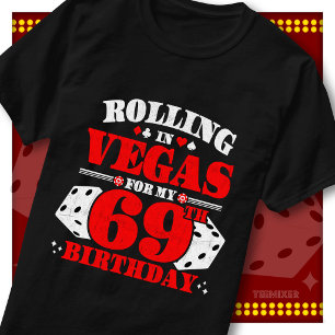 Vintage Rolling In Vegas 69th Birthday Party T-Shirt