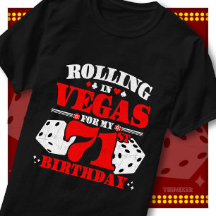 Vintage Rolling In Vegas 71st Birthday Party T-Shirt