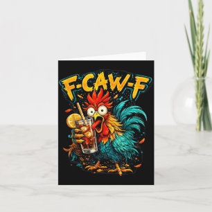 Vintage Rooster F-Caw-F Ice Tea Funny Sarcastic Card