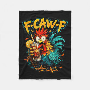 Vintage Rooster F-Caw-F Ice Tea Funny Sarcastic Fleece Blanket