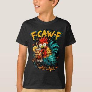 Vintage Rooster F-Caw-F Ice Tea Funny Sarcastic T-Shirt