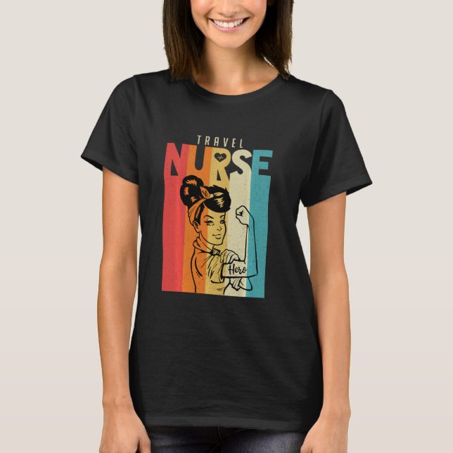 Vintage Rosie The Riveter Travel Nurse T-Shirt (Front)
