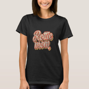 Vintage Rottweiler Mum Rott Dog Pet Rottie Mama T-Shirt