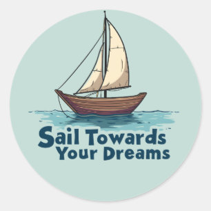 Vintage Sailboat Nautical Inspirational Quote Classic Round Sticker