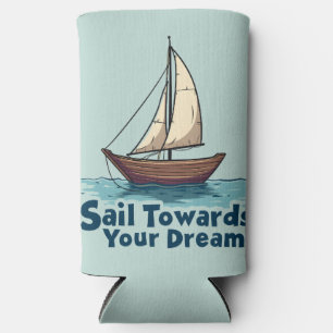 Vintage Sailboat Nautical Inspirational Quote Seltzer Can Cooler