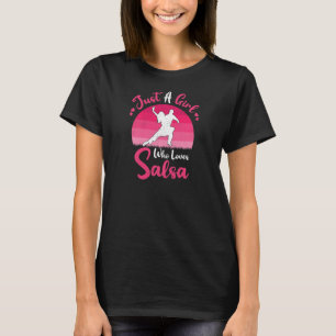 Vintage Salsa Dance  Just A Girl Who Loves Salsa T-Shirt