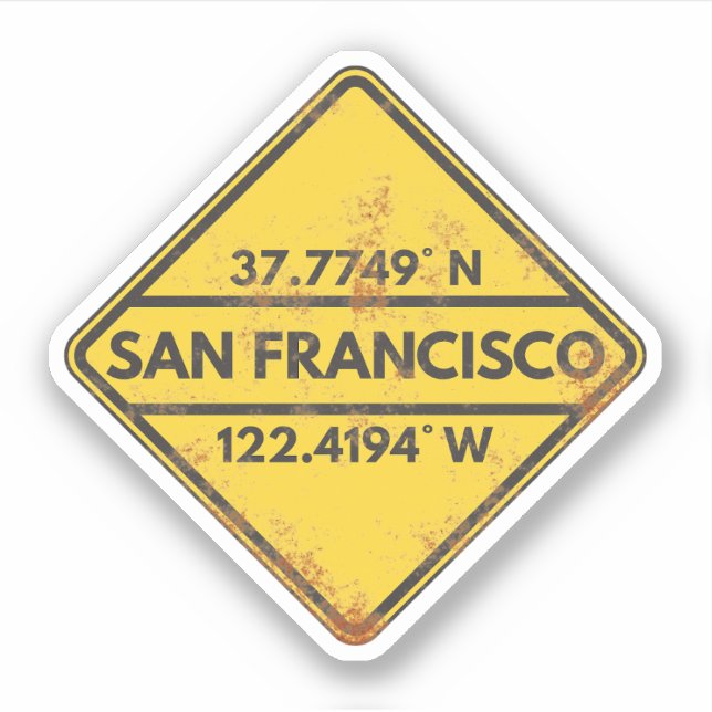 Vintage San Francisco Coordinates Rusty Metal Sign (Front)