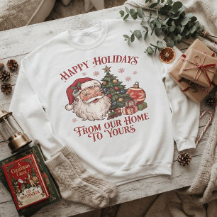 Vintage Santa Claus Happy Holidays From Our Home Sweatshirt
