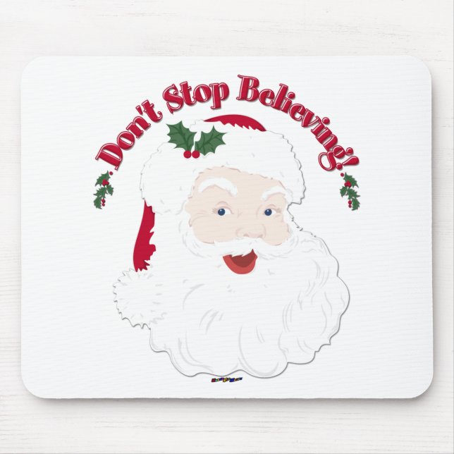 Vintage Santa Don't Stop Believing! Mouse Mat (Front)