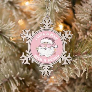 Vintage Santa I Love A Man With A Beard Pink Xmas Snowflake Pewter Christmas Ornament