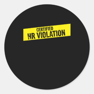 Vintage Sarcastic Retro Hr Violation Christmas Off Classic Round Sticker